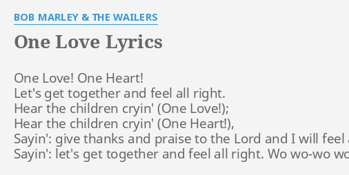 Bob Marley & The Wailers – One Love Lyrics