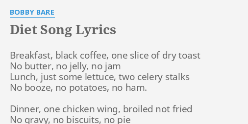 Diet Song Lyrics By Bobby Bare Breakfast Black Coffee One