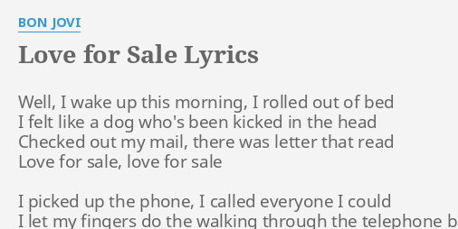 Love For Sale Lyrics By Bon Jovi Well I Wake Up