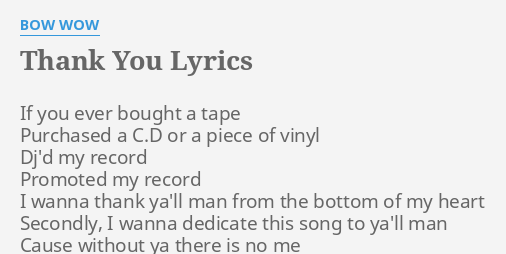 Thank You Lyrics By Bow Wow If You Ever Bought