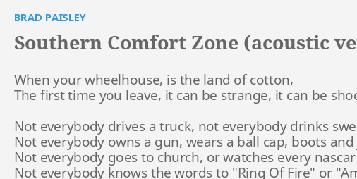 Southern Comfort Zone Acoustic Version Lyrics By Brad Paisley
