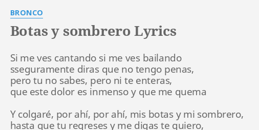 Botas y sombrero bronco letra deals