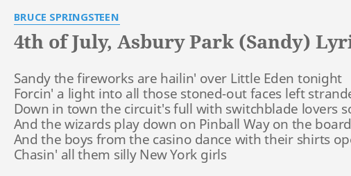 fourth of july asbury park sandy lyrics