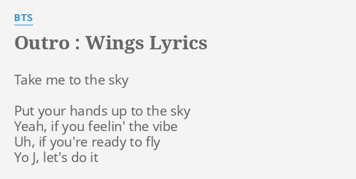 Outro Wings Lyrics By Bts Take Me To The