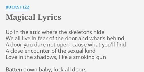 Magical Lyrics By Bucks Fizz Up In The Attic