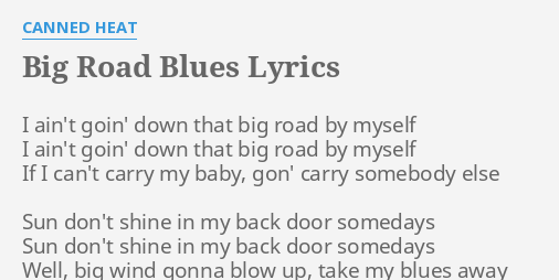 Canned Heat - Pulling Hair Blues Lyrics - wide 1