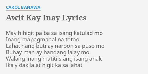 Awit Para Kay Inay Lyrics And Chords