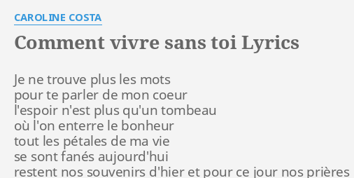 mais comment vivre sans toi lyrics