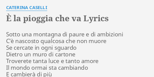E La Pioggia Che Va Testo