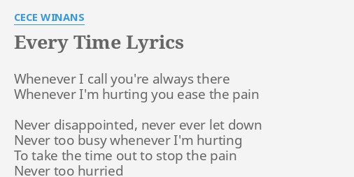 Every Time Lyrics By Cece Winans Whenever I Call You Re