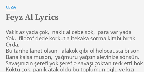 Feyz Al Lyrics By Ceza Vakit Az Yada Cok