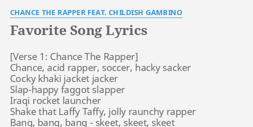 Favorite Song Lyrics By Chance The Rapper Feat Childish Gambino Chance Acid Rapper Soccer