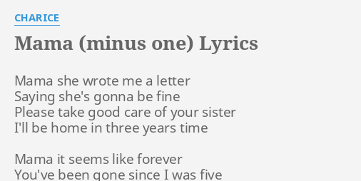Mama Minus One Lyrics By Charice Mama She Wrote Me