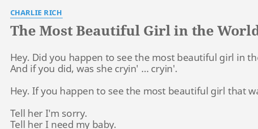 can you see the most beautiful girl in the world lyrics