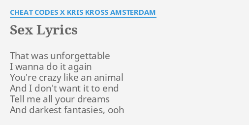 Cheat Codes Sex Lyrics