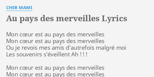 cheb mami mon coeur est au pays des merveilles