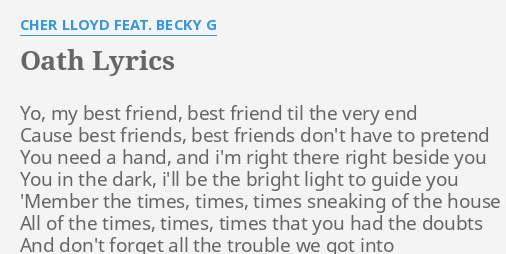 Oath Lyrics By Cher Lloyd Feat Becky G Yo My Best Friend