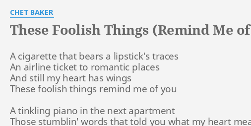 these foolish things remind me of you original