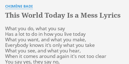 chimene badi this world today is a mess clip officiel