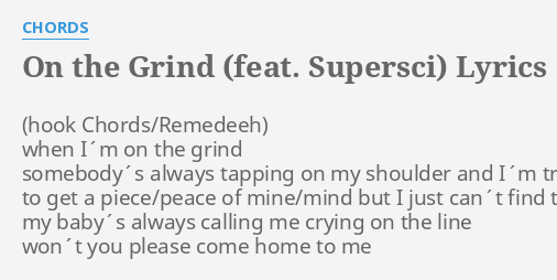 on the grind by supersci ft. chords