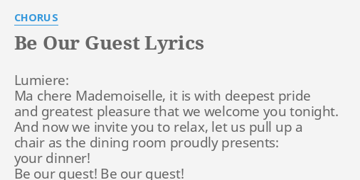 Be Our Guest Lyrics By Chorus Lumiere Ma Chere Mademoiselle