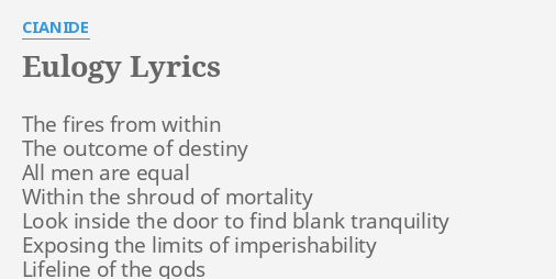 Eulogy Lyrics By Cianide The Fires From Within
