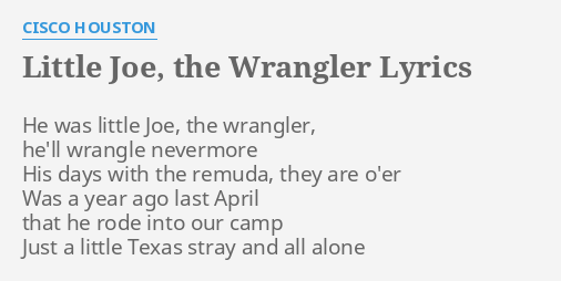 LITTLE JOE, THE WRANGLER