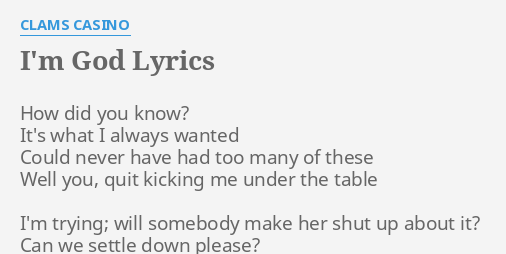 Clams casino in god lyrics free games for cash with no deposit