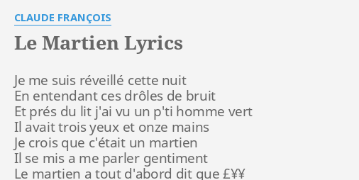 Le Martien Lyrics By Claude Francois Je Me Suis Reveille