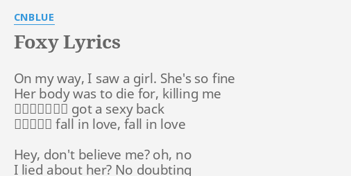 Foxy Lyrics By Cnblue On My Way I
