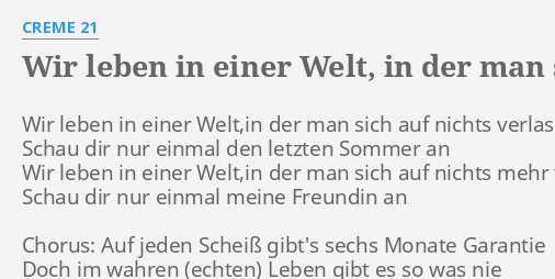 Wir Leben In Einer Welt In Der Man Sich Auf Nichts Verlassen Kann