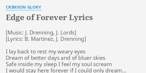 Edge Of Forever Lyrics By Crimson Glory I Lay Back To