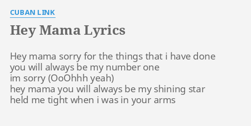 hey mama cuban link lyrics