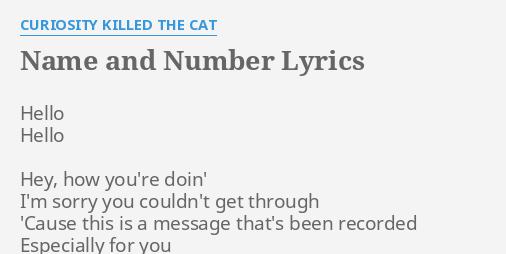 Curiosity Killed The Cat Name And Number Lyrics CatWalls