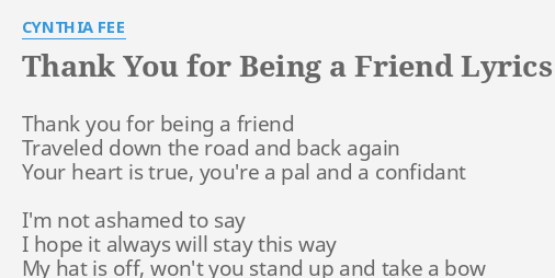 thank you for being a friend lyrics cynthia fee