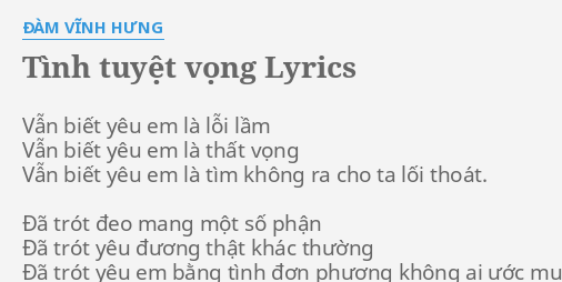 Tinh Tuyệt Vọng Lyrics By đam Vĩnh Hưng Vẫn Biết Yeu Em