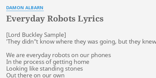 Damon Albarn – Everyday Robots Lyrics