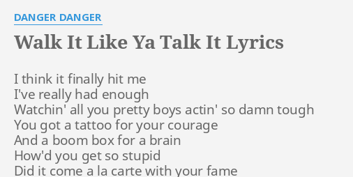 walk it like i talk it original lyrics