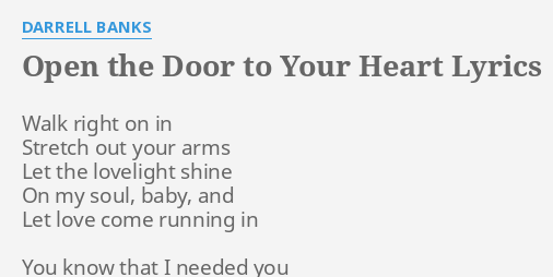Open The Door To Your Heart Lyrics By Darrell Banks Walk Right