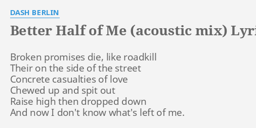 better half of me dash berlin lyrics