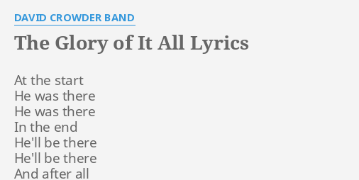 david crowder band the glory of it all lyrics