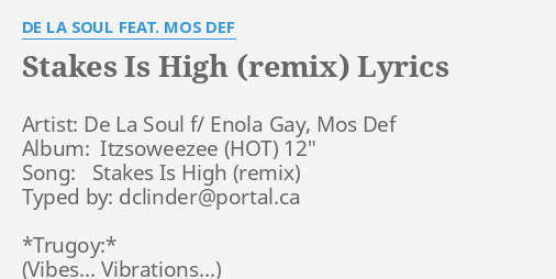 mos def stakes is high