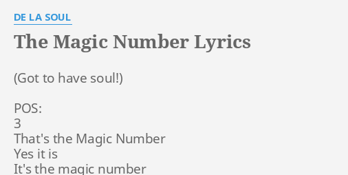 The Magic Number Lyrics By De La Soul Pos 3 That S The
