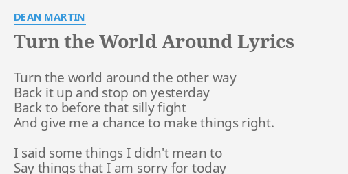 dean martin turn the world around lyrics