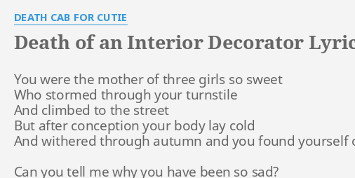 Death Of An Interior Decorator Lyrics By Death Cab For