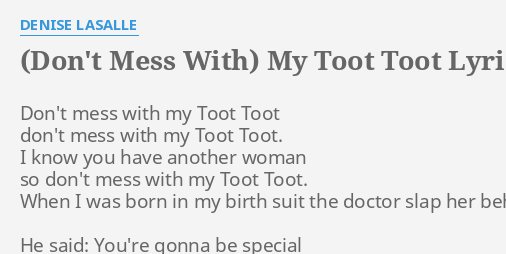 denise lasalle don t mess with my man lyrics