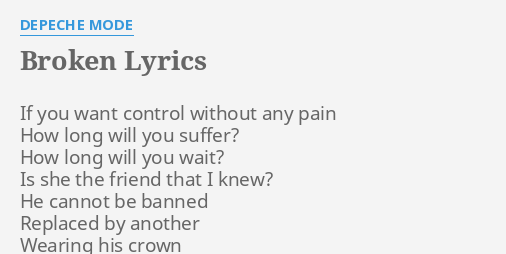 Broken Lyrics By Depeche Mode If You Want Control