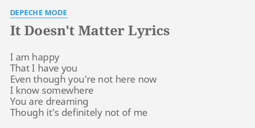 depeche mode it doesn't matter lyrics