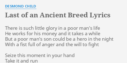 desmond child last of an ancient breed lyrics
