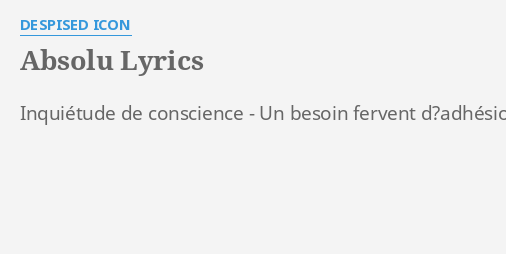 Despised icon absolu lyrics